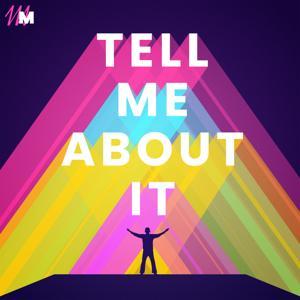 Tell Me About It by Multitude