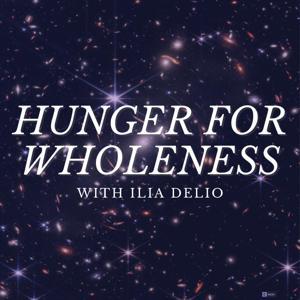 Hunger for Wholeness by Center for Christogenesis