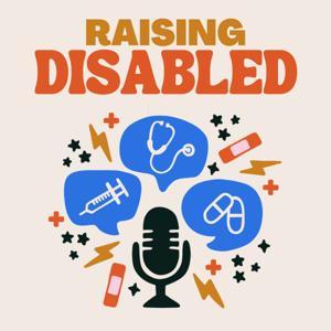 Raising Disabled by Deonna Wade and Rhandyl Vinyard