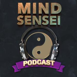 Mind Sensei Podcast by Mind Sensei