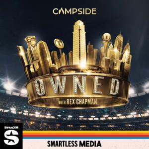 Owned with Rex Chapman by SmartLess Media