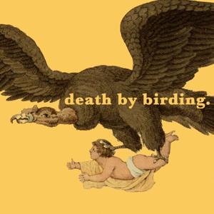 Death by Birding by Dr Cesar Puechmarin