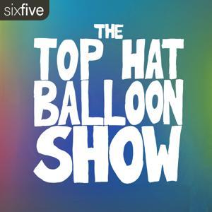 The Top Hat Balloon Show by Sixfive Media