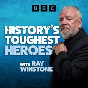 History's Heroes by BBC Radio 4