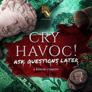 Cry Havoc! Ask Questions Later by Rusty Quill Ltd.