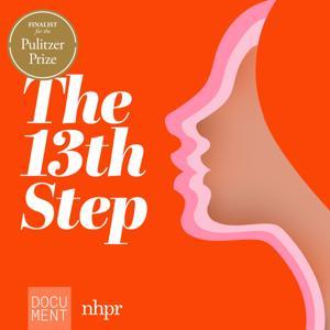 The 13th Step by NHPR