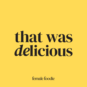 That Was Delicious by Brooke Eliason