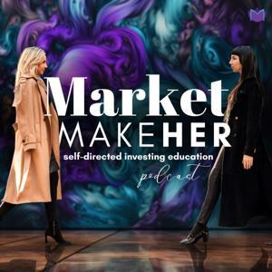 Market MakeHer Podcast by Jessica Inskip and Jessie DeNuit