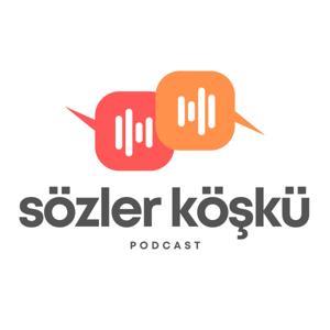 Sözler Köşkü by Sözler Köşkü Podcast