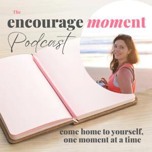 EncourageMoment Podcast by Kind Organizing
