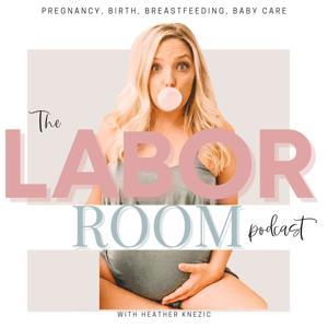 The Labor Room by Heather Knezic, RN