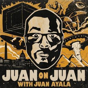 Juan on Juan by Juan on Juan Media, LLC.