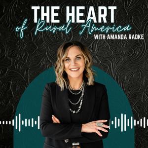 The Heart of Rural America by Amanda Radke