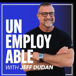 Unemployable with Jeff Dudan by Homefront Brands, Jeff Dudan