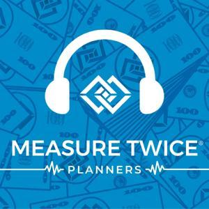 Measure Twice Planners by Cody Garrett, CFP®