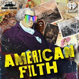 American Filth by iHeartPodcasts
