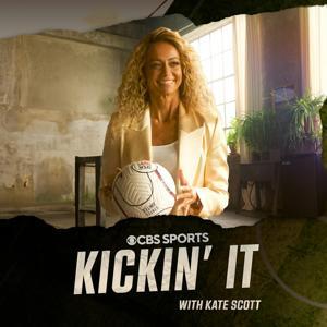 Kickin' It by CBS Sports, Kickin' It, Kate Abdo, Clint Dempsey, USMNT, USWNT, NWSL