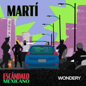 Escándalo Mexicano by Wondery