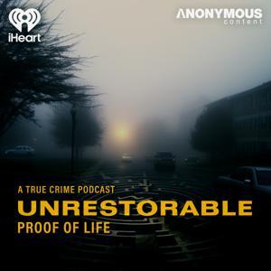Unrestorable by iHeartPodcasts