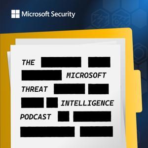 Microsoft Threat Intelligence Podcast by Microsoft