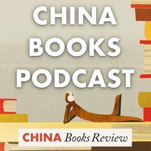 China Books Podcast by China Books Review