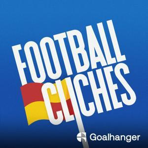 Football Cliches by Adam Hurrey & Goalhanger