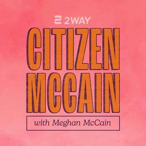 Citizen McCain with Meghan McCain by Citizen Cain