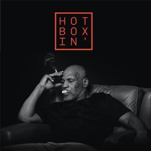 Hotboxin' With Mike Tyson by Mike Tyson