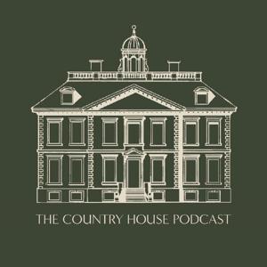 The Country House Podcast by Hancock Productions