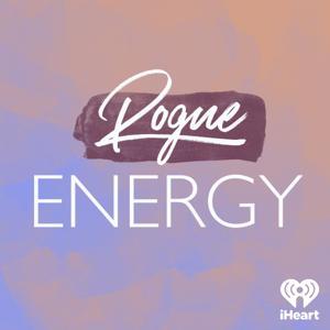 Rogue Energy by iHeartPodcasts