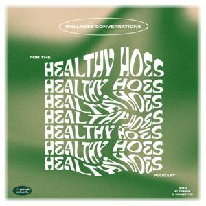 for the healthy hoes. by Ri + Slim