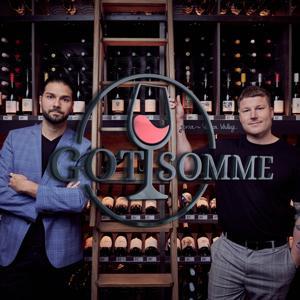 Got Somme : Master Sommelier's Wine Podcast by SESSION in PROGRESS