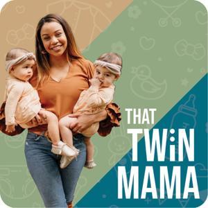 That Twin Mama Podcast by Lauren Berty