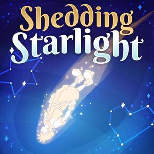 Shedding Starlight by Shedding Starlight