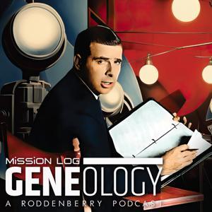 Gene-ology: A Mission Log Look into Gene Roddenberry's Works by Roddenberry Entertainment