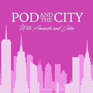 Pod and the City by Amanda & John