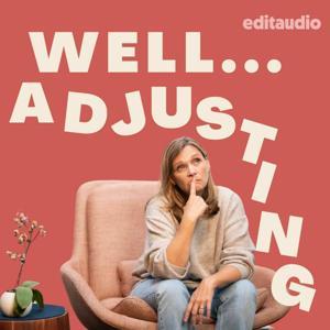 Well...Adjusting by editaudio