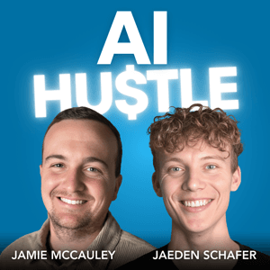 AI Hustle: Make Money from AI and ChatGPT, Midjourney, NVIDIA, Anthropic, OpenAI by Jaeden Schafer and Jamie McCauley