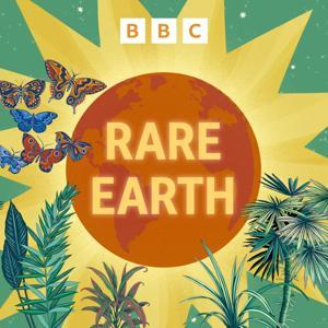 Rare Earth by BBC Radio 4