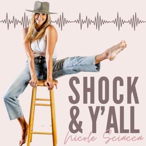 SHOCK & Y’ALL by Nicole Sciacca