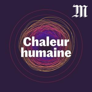 Chaleur Humaine by Le Monde
