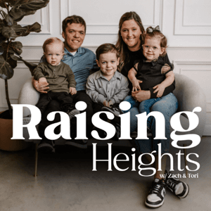 Raising Heights with Zach & Tori by Zach & Tori Roloff