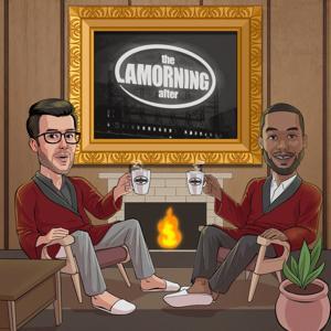 The Lamorning After by Headgum