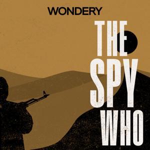 The Spy Who by Wondery
