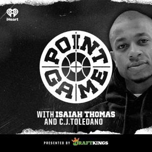 Point Game with Isaiah Thomas and C.J. Toledano by iHeartPodcasts