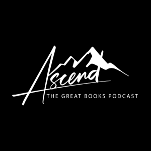 Ascend - The Great Books Podcast by Harrison Garlick and Adam Minihan