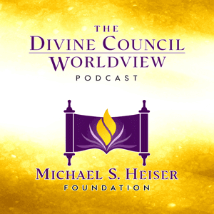 The Divine Council Worldview Podcast by Dr. Ronn Johnson