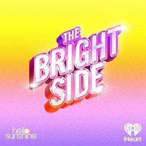 The Bright Side: A Hello Sunshine Podcast by iHeartPodcasts and Hello Sunshine