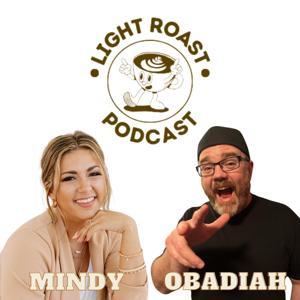 Light Roast by Obadiah and Mindy