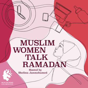 Muslim Women Talk Ramadan by Muslim Women Talk Ramadan